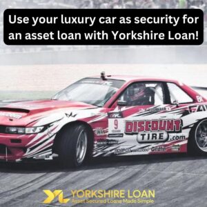 Use your luxury car as security for an asset loan.